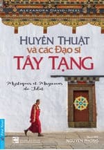 Sach-Noi-Huyen-Thuat-Va-Cac-Dao-Si-Tay-Tang-David-Neel-Nguyen-Phong-audio-book-sachnoi.cc-4