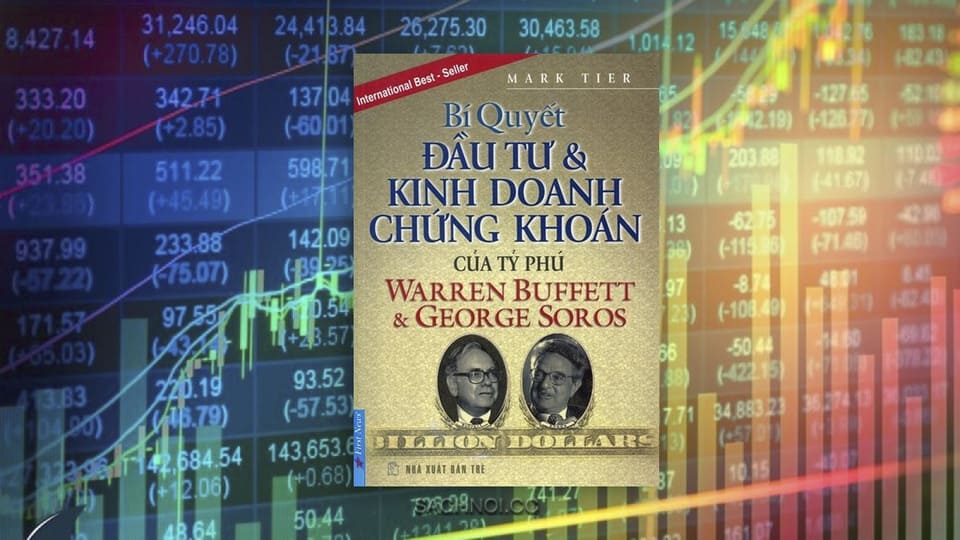 Sach-Noi-Bi-Quyet-Dau-Tu-Va-Kinh-Doanh-Chung-Khoan-Cua-Ty-Phu-Warren-Buffett-Va-George-Soros-audio-book-sachnoi.cc-3