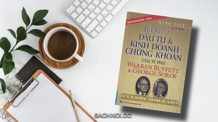 Sach-Noi-Bi-Quyet-Dau-Tu-Va-Kinh-Doanh-Chung-Khoan-Cua-Ty-Phu-Warren-Buffett-Va-George-Soros-audio-book-sachnoi.cc-6