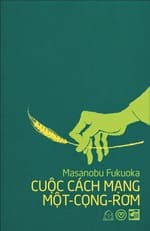Sach-Noi-Cuoc-Cach-Mang-Mot-Cong-Rom-Masanobu-Fukuoka-audio-book-sachnoi.cc-1