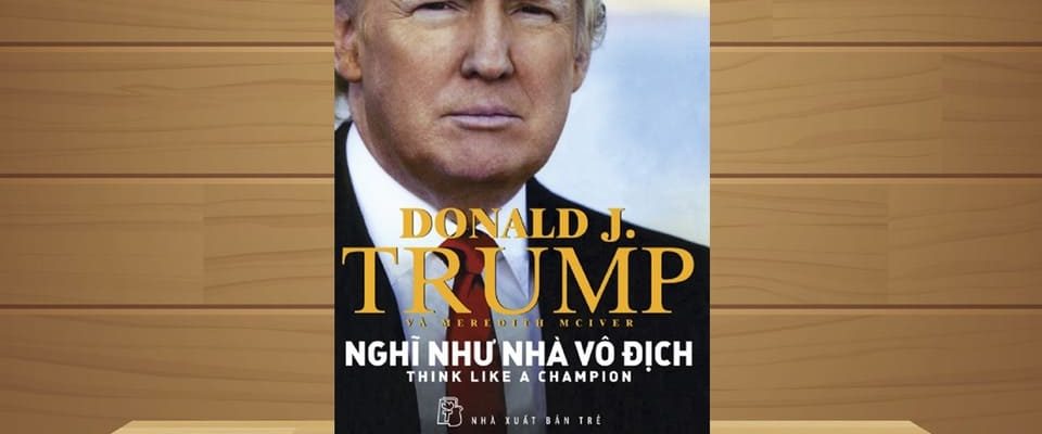 Sach-Noi-Nghi-Nhu-Nha-Vo-Dich-Donald-Trump-audio-book-sachnoi.cc-3