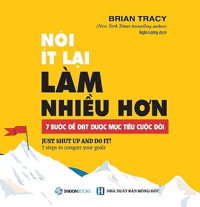 Sach-Noi-Noi-It-Lai-Lam-Nhieu-Hon-Brian-Tracy-audio-book-sachnoi.cc-1