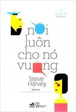 Sach-Noi-Noi-Luon-Cho-No-Vuong-Steve-Harvey-audio-book-sachnoi.cc-1