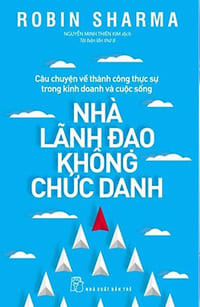 Sach-Noi-Nha-Lanh-Dao-Khong-Chuc-Danh-Robin-Sharma-audio-book-sachnoi.cc-2