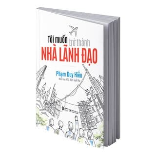 Sach-Noi-Toi-Muon-Tro-Thanh-Nha-Lanh-Dao-Pham-Duy-Hieu-audio-book-sachnoi.cc-5