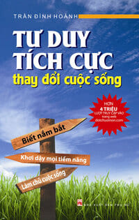 Sach-Noi-Tu-Duy-Tich-Cuc-Thay-Doi-Cuoc-Song-Tran-Dinh-Hoanh-audio-book-sachnoi.cc-5