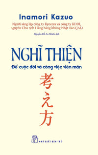 Sach-Noi-Nghi-Thien-De-Cuoc-Doi-Va-Cong-Viec-Vien-Man-Inamori-Kazuo-audio-book-sachnoi.cc-3