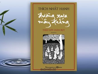 Sach-Noi-Duong-Xua-May-Trang-Thich-Nhat-Hanh-audio-book-sachnoi.cc-6