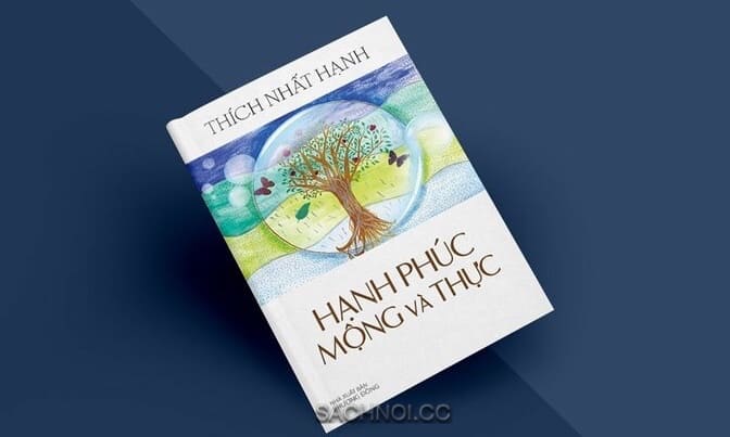 Sach-Noi-Hanh-Phuc-Mong-Va-Thuc-Thich-Nhat-Hanh-audio-book-sachnoi.cc-1