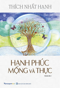Sach-Noi-Hanh-Phuc-Mong-Va-Thuc-Thich-Nhat-Hanh-audio-book-sachnoi.cc-3