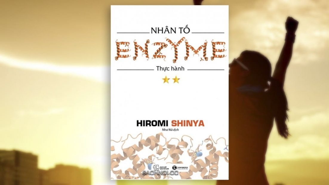 Sách Nói Nhân Tố Enzyme Tập 2 - Thực Hành - Sách Nói Online