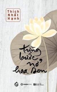 Sach-Noi-Tung-Buoc-No-Hoa-Sen-Thich-Nhat-Hanh-audio-book-sachnoi.cc-3