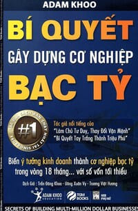 Sach-Noi-Bi-Quyet-Xay-Dung-Co-Nghiep-Bac-Ty-Adam-Khoo-audio-book-sachnoi.cc-1
