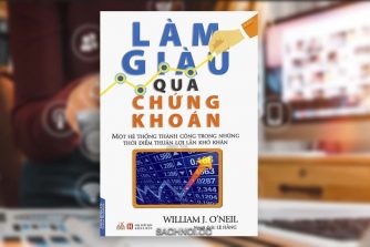 Sach-Noi-Lam-Giau-Qua-Chung-Khoan-William-JOneil-audio-book-sachnoi.cc-5