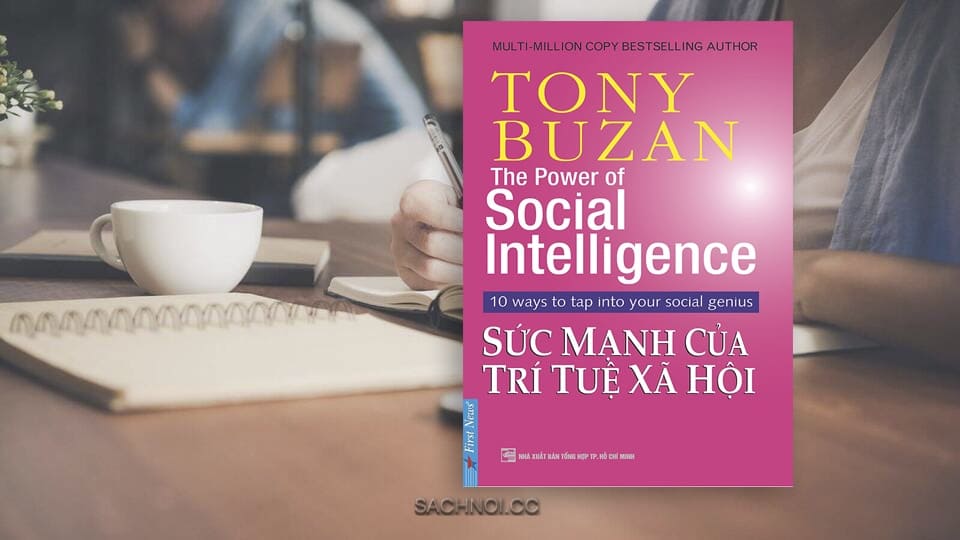Sach-Noi-Suc-Manh-Cua-Tri-Tue-Xa-Hoi-Tony-Buzan-audio-book-sachnoi.cc-03