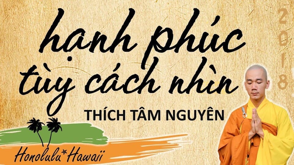 Audio-Hanh-Phuc-Tuy-Cach-Nhin-Thich-Tam-Nguyen-sachnoi.cc-02