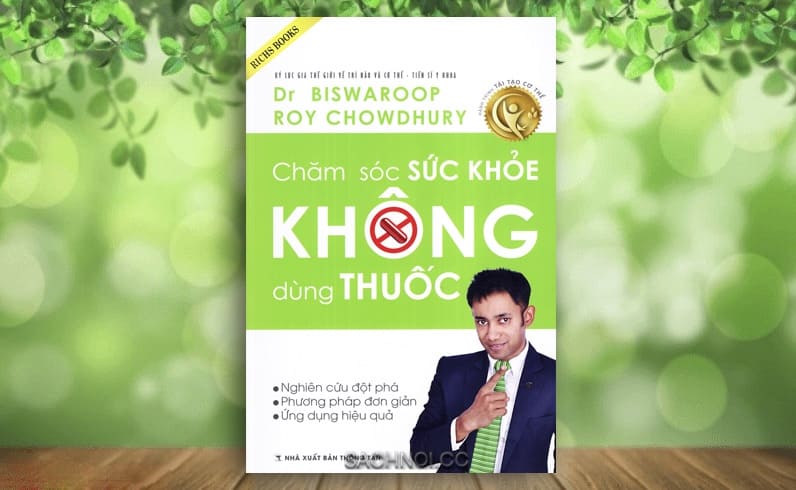 Sach-Noi-Cham-Soc-Suc-Khoe-Khong-Dung-Thuoc-Biswaroop-Roy-Chowdhury-audio-book-sachnoi.cc-3