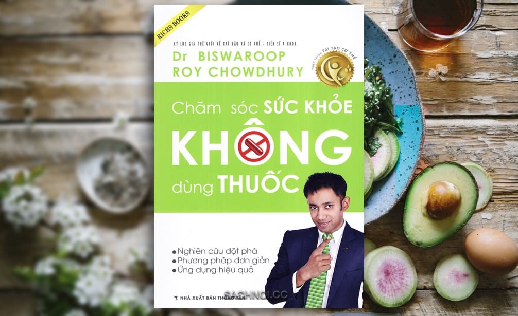 Sach-Noi-Cham-Soc-Suc-Khoe-Khong-Dung-Thuoc-Biswaroop-Roy-Chowdhury-audio-book-sachnoi.cc-4