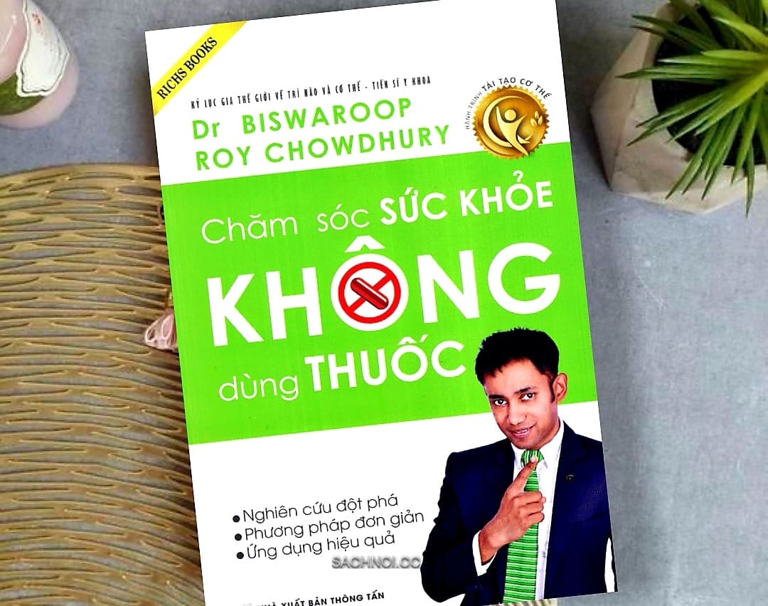 Sach-Noi-Cham-Soc-Suc-Khoe-Khong-Dung-Thuoc-Biswaroop-Roy-Chowdhury-audio-book-sachnoi.cc-5