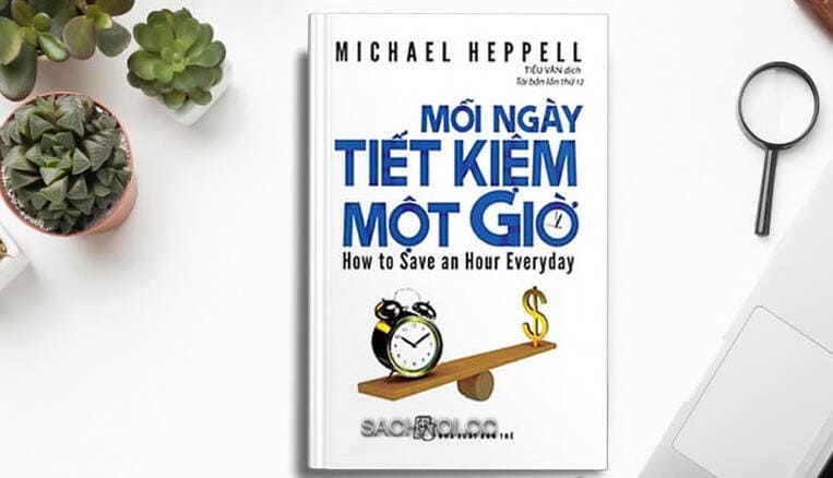 Sach-Noi-Moi-Ngay-Tiet-Kiem-Mot-Gio-Michael-Heppell-audio-book-sachnoi.cc-4