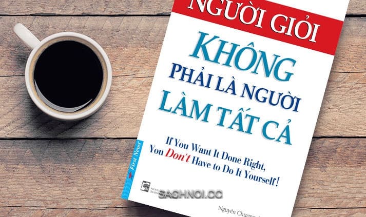 Sach-Noi-Nguoi-Gioi-Khong-Phai-Nguoi-Lam-Tat-Ca-Donna-M-Genett-audio-book-sachnoi.cc-3