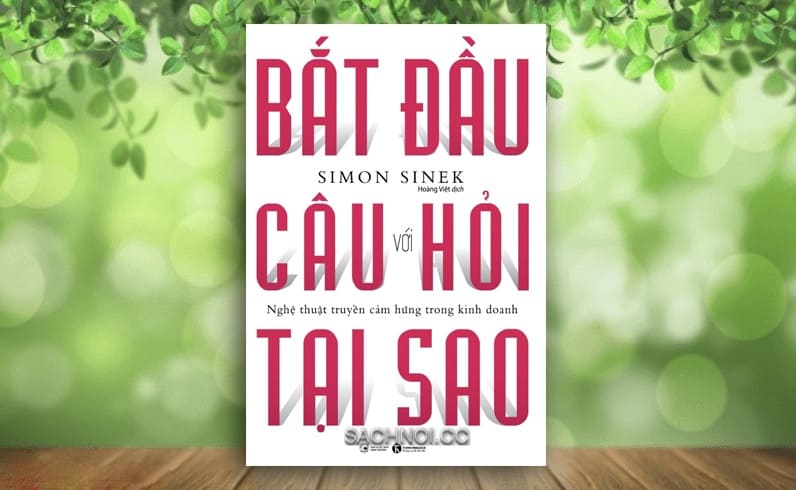 Sach-Noi-Bat-Dau-Voi-Cau-Hoi-Tai-Sao-Simon-Sinek-audio-book-sachnoi.cc-2