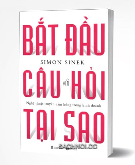 Sach-Noi-Bat-Dau-Voi-Cau-Hoi-Tai-Sao-Simon-Sinek-audio-book-sachnoi.cc-4