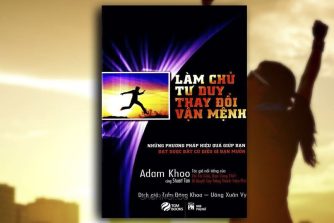 Sach-Noi-Lam-Chu-Tu-Duy-Thay-Doi-Van-Menh-Adam-Khoo-audio-book-sachnoi.cc-4
