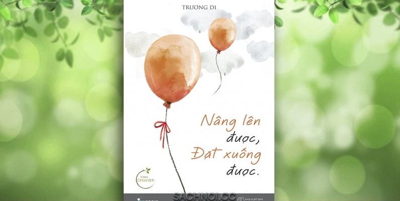 Sach-Noi-Nang-Len-Duoc-Dat-Xuong-Duoc-Truong-Di-audio-book-sachnoi.cc-4