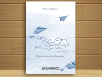 Sach-Noi-Neu-Ngay-Mai-Khong-Bao-Gio-Den-Yasushi-Kitagawa-audio-book-sachnoi.cc-5