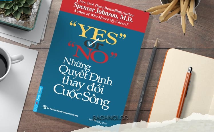 Sach-Noi-Yes-or-No-Nhung-Quyet-Dinh-Thay-Doi-Cuoc-Song-audio-book-sachnoi.cc-7