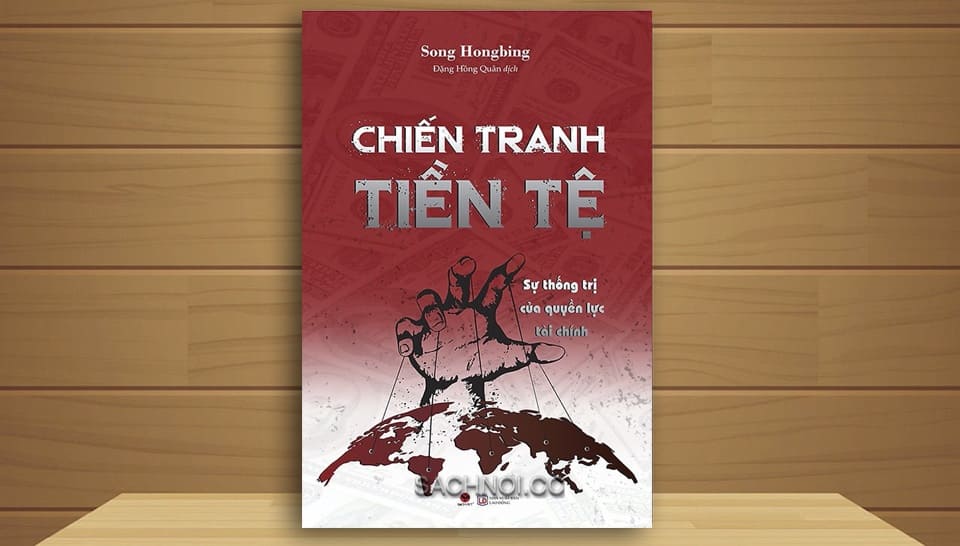 Sach-Noi-Chien-Tranh-Tien-Te-Song-Hong-Bing-audio-book-sachnoi.cc-6