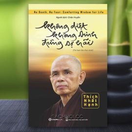 Sach-Noi-Khong-Diet-Khong-Sinh-Dung-So-Hai-Thich-Nhat-Hanh-audio-book-sachnoi.cc-3