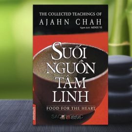 Sach-Noi-Suoi-Nguon-Tam-Linh-Achaan-Chah-audio-book-sachnoi.cc-03