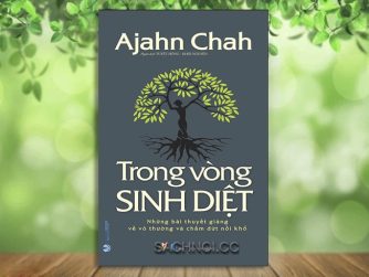 Sach-Noi-Trong-Vong-Sinh-Diet-Achaan-Chah-audio-book-sachnoi.cc-03