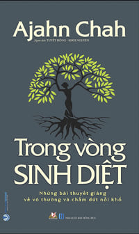 Sach-Noi-Trong-Vong-Sinh-Diet-Achaan-Chah-audio-book-sachnoi.cc-4-2