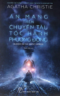 Sach-Noi-An-Mang-Tren-Chuyen-Tau-Phuong-Dong-Agatha-Christie-audio-book-sachnoi.cc-1