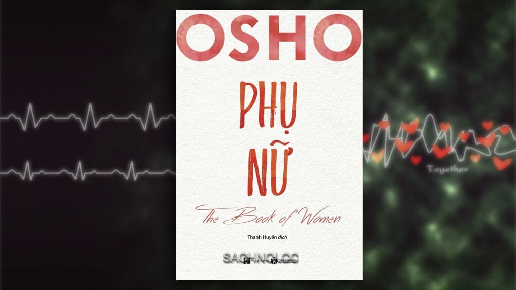 Sach-Noi-Osho-Phu-Nu-The-Book-Of-Women-audio-book-sachnoi.cc-03