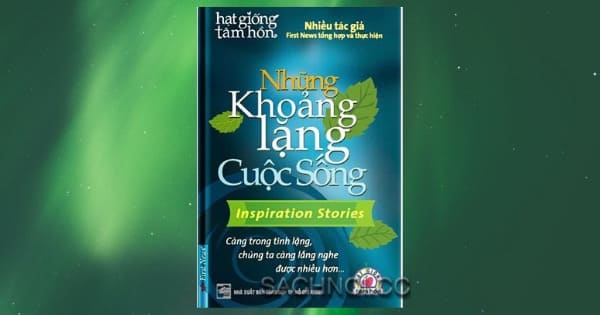 Sach-Noi-Nhung-Khoang-Lang-Cuoc-Song-Hat-Giong-Tam-Hon-sachnoi.cc-01