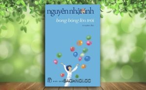 Truyện Nói Bong Bóng Lên Trời – Nguyễn Nhật Ánh