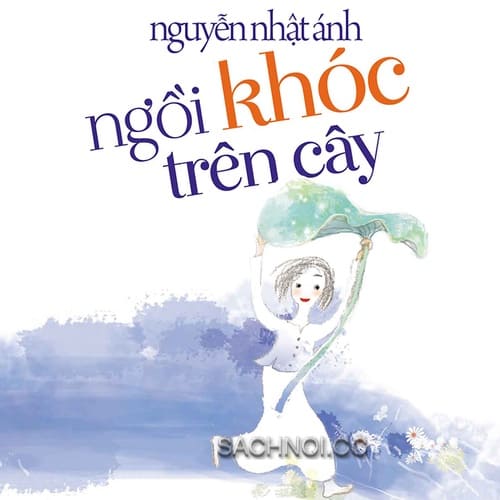 Truyen-Noi-Ngoi-Khoc-Tren-Cay-Nguyen-Nhat-Anh1