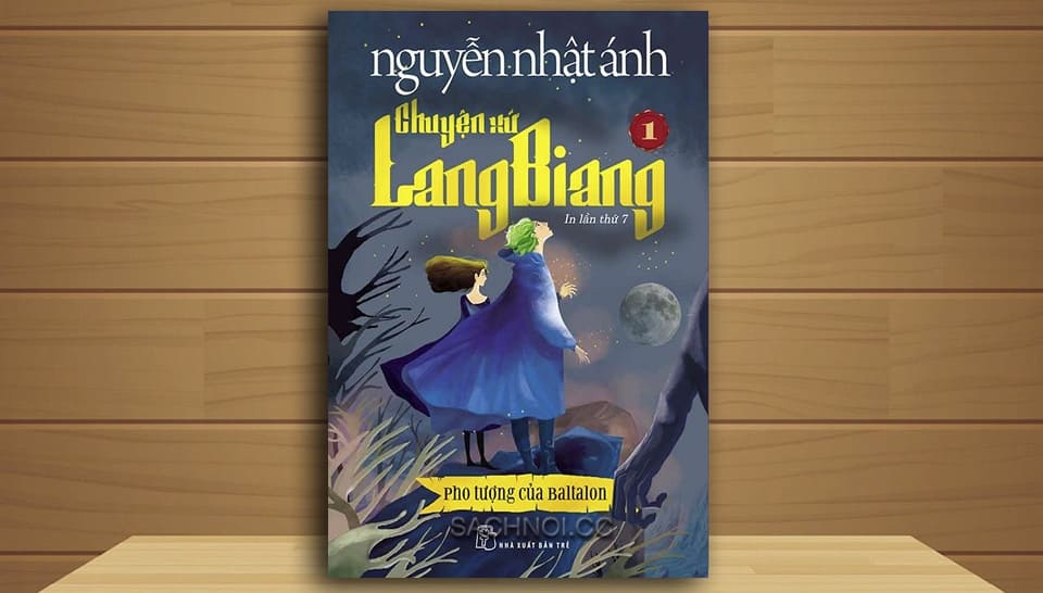 Truyện Nói Chuyện Xứ Lang Biang – Nguyễn Nhật Ánh