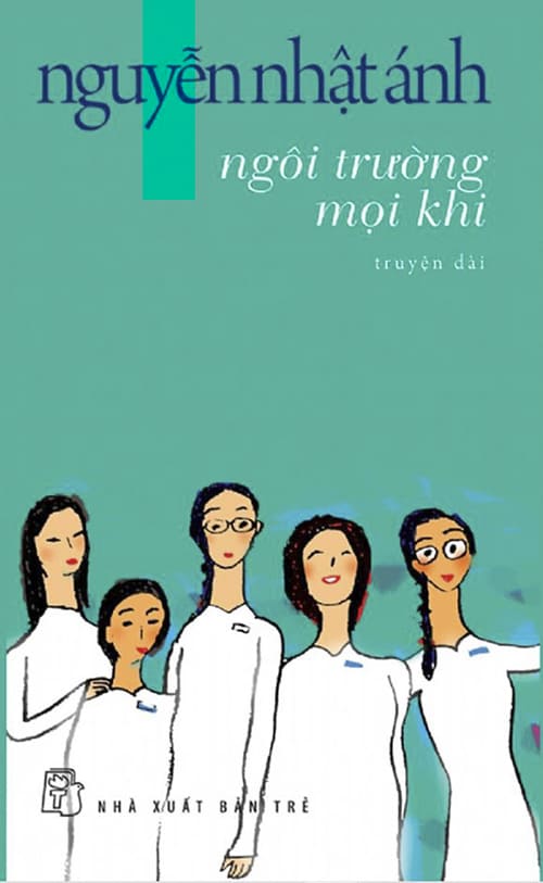 Ngoi-Truong-Moi-Khi-–-Nguyen-Nhat-Anh-3