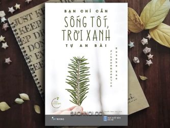 Sach-Noi-Ban-Chi-Can-Song-Tot-Troi-Xanh-Tu-An-Bai-3