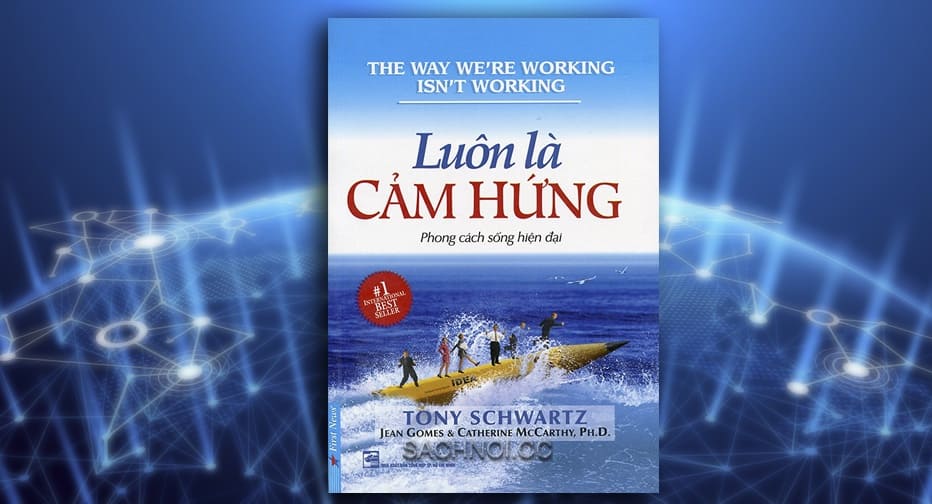 Sach-Noi-Luon-La-Cam-Hung-Tony-Schwartz-01