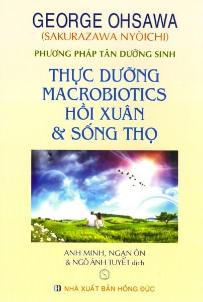 Sach-Noi-Thuc-Duong-Macrobiotics-Hoi-Xuan-Va-Song-Tho-01