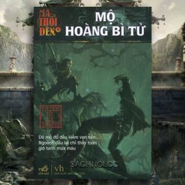Truyen-Noi-Ma-Thoi-Den-5-–-Mo-Hoang-Bi-Tu-02
