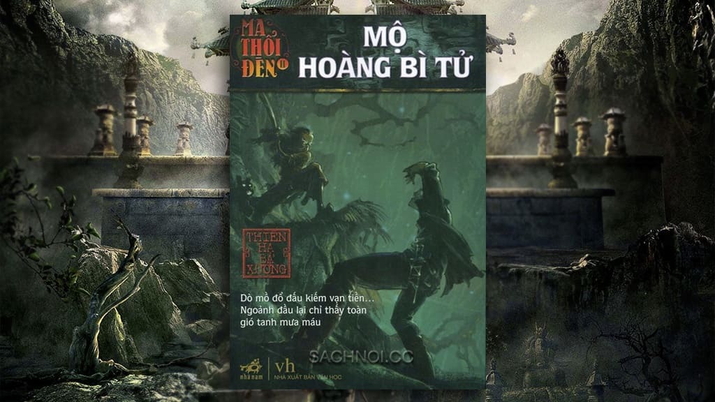 Truyen-Noi-Ma-Thoi-Den-5-–-Mo-Hoang-Bi-Tu-02