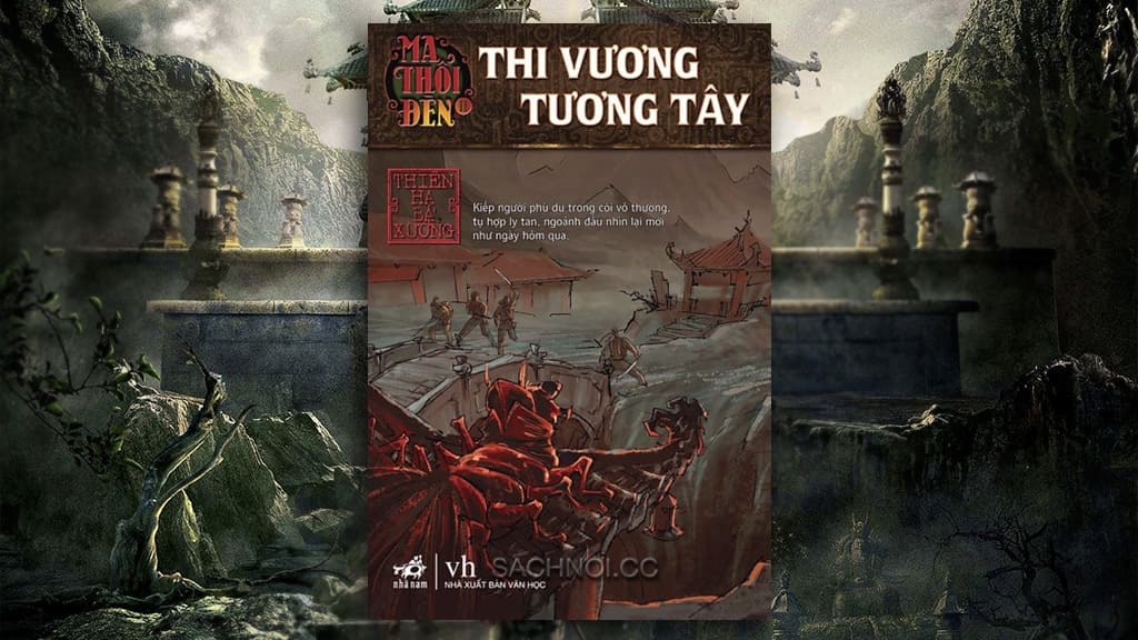 Truyen-Noi-Ma-Thoi-Den-7-–-Thi-Vuong-Tuong-Tay-02