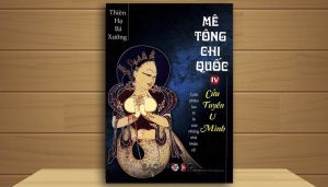 Truyện Nói Mê Tông Chi Quốc Tập 4 – Cửu Tuyền U Minh